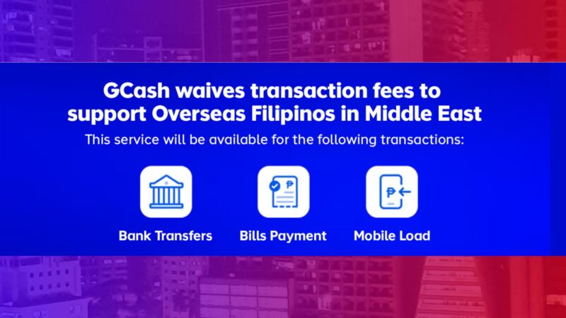 GCash hindi maniningil ng transaction fees sa mga OFWs sa Middle East