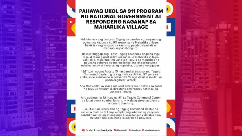 Taguig LGU naglabas ng pahayag ukol sa 911 program ng national government at respondeng naganap sa Maharlika Village