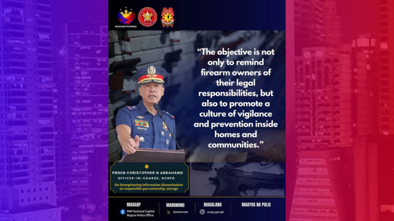 NCRPO Chief sa mga police district, palakasin ang information dissemination sa responsableng pagmamay-ari at pag-iingat ng baril